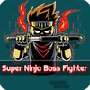 Super Ninja Boss Fighter(��������Bossսʿ)
