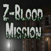 ZѪ����Z-Blood Mission