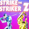����ǰ��Z Strike The Striker Z
