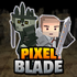 PixelBlade�����ڹ���V7.9 2026�ٷ����İ�