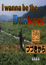 I wanna be the BunkersⰲװӲ̰