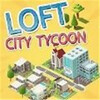 Loft City Tycoon(���ó��н�����)