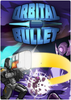 ����ӵ�Orbital Bullet