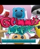 �������A Gummys Life