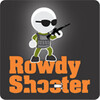 Rowdy Shooter !(���ֵ�ǹ��)