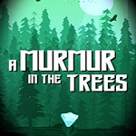 ϵĵA Murmur in the Trees