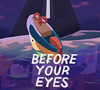 before your eyes