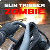 Gun Trigger Zombie(��ǹ��ʬ)