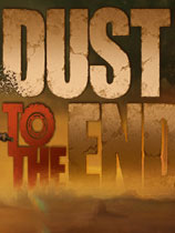 ĩDust to the End