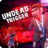 Undead Trigger- Offline Zombie Shooter(���鴥����)1.0 ��׿��