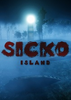 ���Ƶ�SICKO ISLAND