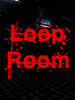 ѭ����Loop Room