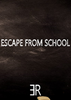 ����ѧУEscape From School