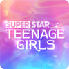 SuperStar TEENAGE GIRLS