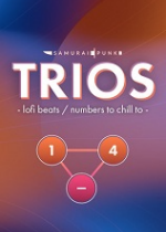 TRIOS - lofi beats / numbers to chill to