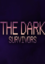 Ҵ(The Dark Survivors)