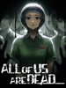 all of us are dead