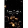 ¥սTower Tactics Liberation