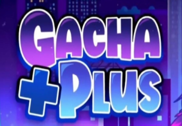 GACHA+PLUSd_GACHA+PLUSٷ_GACHA+PLUSӲ+Αd