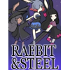 ���������(Rabbit and Steel)