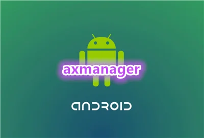 axmanager�ٷ�����_axmanagerģ����_axmanager��׿��