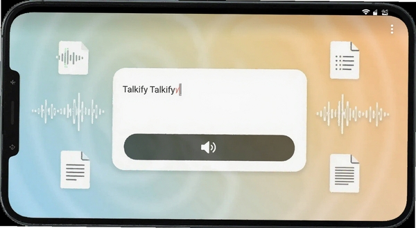 Talkify 应用主界面展示,中央为文本输入框与朗读按钮,背景为浅色渐变,周围环绕声波与文档图标,整体风格简洁现代,适配安卓手机屏幕比例