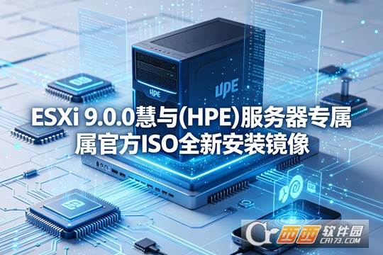 ESXi 9.0.0 HPE���ƹٷ�ԭ��ISOv9.0.0-24755229