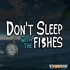 Don��t Sleep With The Fishes�������İ�v13.1