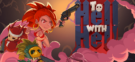 和她去地狱To Hell with Hell 和她去地狱To Hell with Hell