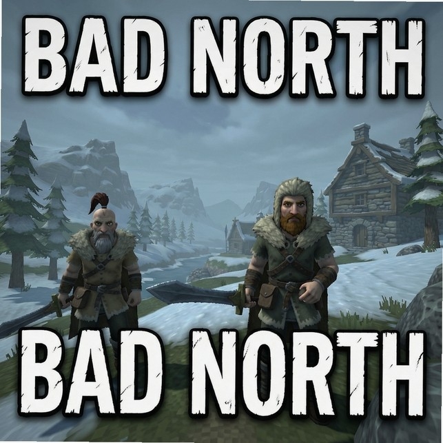 坏北Bad North 坏北Bad North