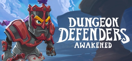 地牢守护者:觉醒(Dungeon Defenders: Awakened) 地牢守护者:觉醒(Dungeon Defenders: Awakened)