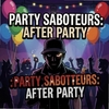 �ɶ��ƻ���:�ɶ�֮��Party Saboteurs:After Partyͼ��