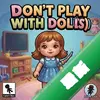 ��Ҫ����ż��Dont Play With Dollsͼ��