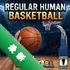 ��������Regular Human Basketball