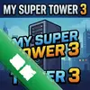�ҵĳ�����3My Super Tower 3ͼ��