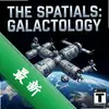 �ռ�վ��ʦThe Spatials: Galactologyͼ��
