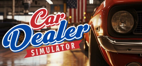 汽车经销商2026销售模拟Car Dealer 2026 Sales Sim运行截图