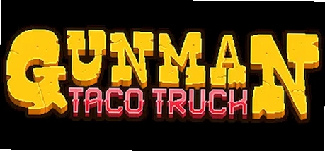 Gunman Taco Truck ����Ҫ��