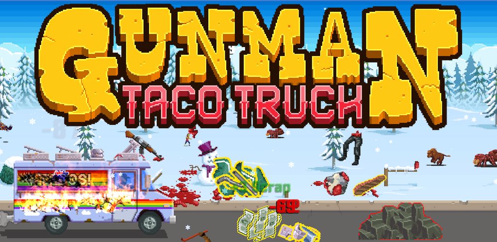 Gunman Taco Truck官方版 v1.0.0