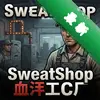 SweatShopѪ������ pc��ͼ��