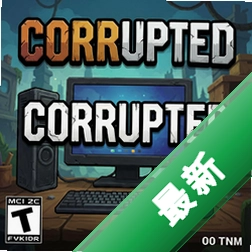Corrupted pc版中文版v1.0.0 正式版