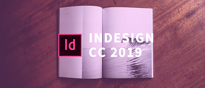 Adobe InDesign CC 2019 功能亮点