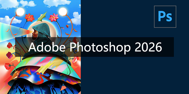 photoshop2026�ⰲװ��ɫ���İ� �������� 2026�¹���