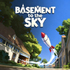 Basement To The Sky���ִ���ģ������