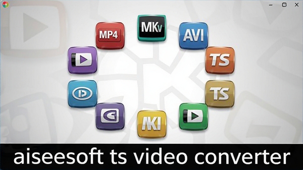 aiseesoft ts video converter软件格式支持列表展示界面,屏幕中央显示多种视频格式图标排列成环形,包括MP4、MKV、AVI、TS等标志,背景为浅灰色渐变,图标色彩各异,立体感强,画面底部标注软件名称aiseesoft ts video converter,整体风格现代化,简洁清晰