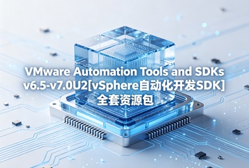 VMware Automation Tools and SDKs