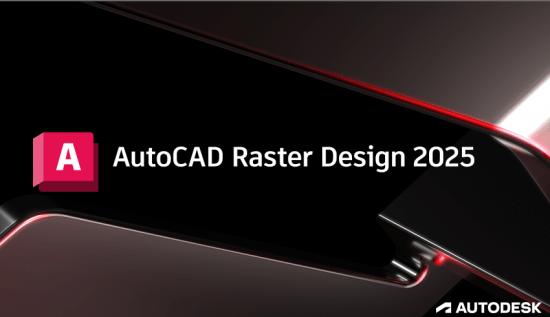 Autodesk AutoCAD Raster Design 2025中文最新版运行截图