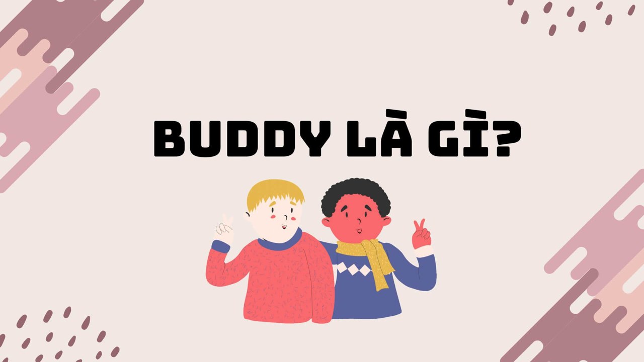 巴迪英文名Buddy 好伙伴意思