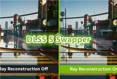 DLSS 5 Swapper������_DLSS 5 Swapper���ʲ�������_DLSS5һ�����𹤾�